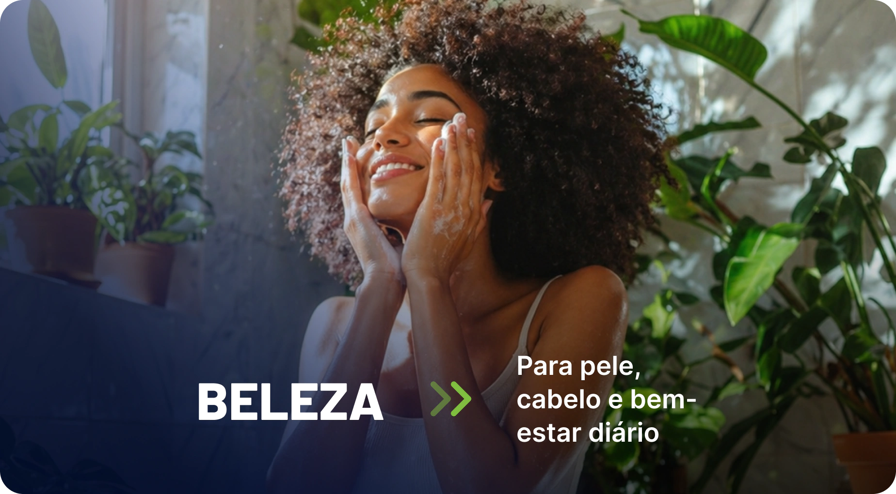 Beleza — para pele, cabelo e bem-estar